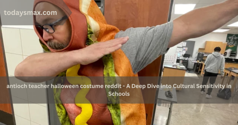 antioch teacher halloween costume reddit – A Deep Dive into Cultural Sensitivity in Schools