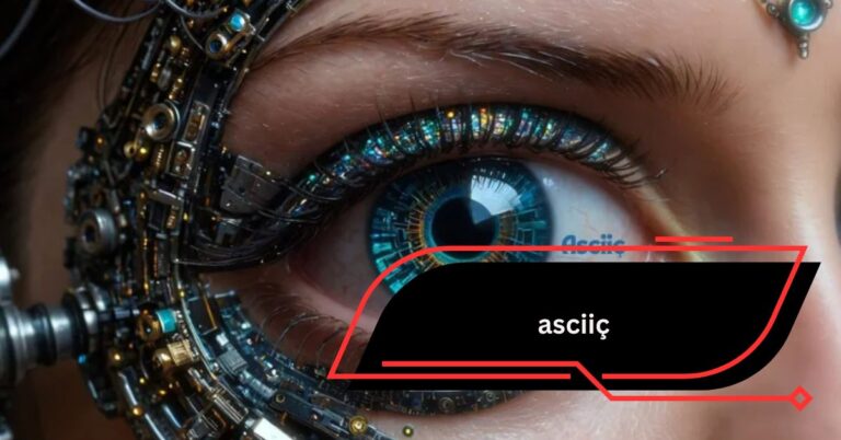 ASCIIÇ – A Comprehensive Guide