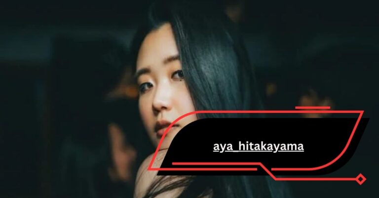 Aya_Hitakayama – A Comprehensive Analysis