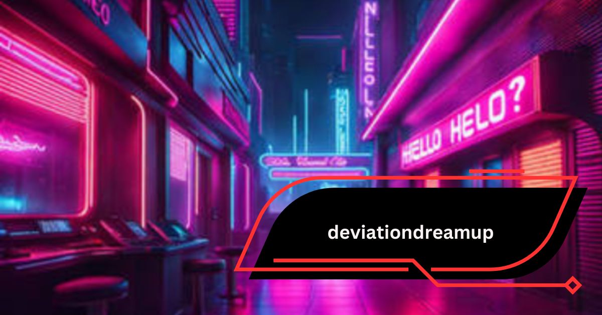 deviationdreamup