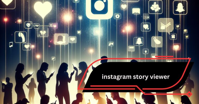 Instagram Story Viewer – Everything You Need to Know