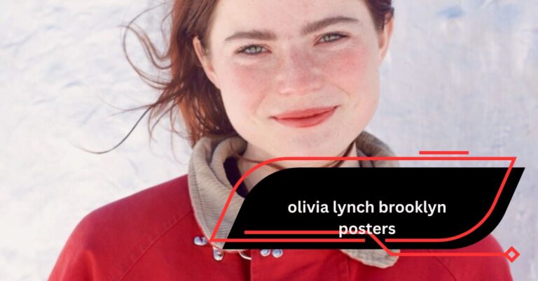 Olivia Lynch Brooklyn Posters – A Comprehensive Guide to Vibrant Art and Culture