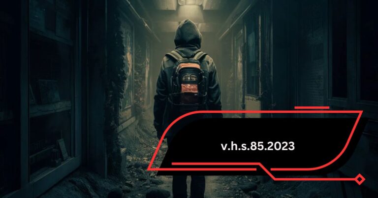 The Ultimate Guide to V.H.S.85.2023 – History