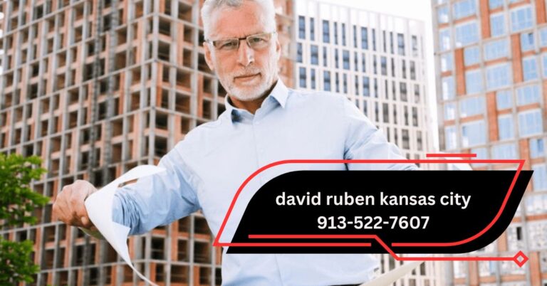 David Ruben Kansas City 913-522-7607 – Trusted Real Estate Expert